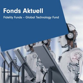 Fidelity - Quartalupdate Fondsaktuell