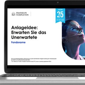 Franklin Templeton - Investmentfonds: Storytelling als Erfolgsrezept